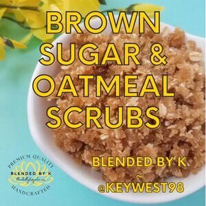 Brown Sugar & Oatmeal Scrubs by Blended by K ~ 8oz